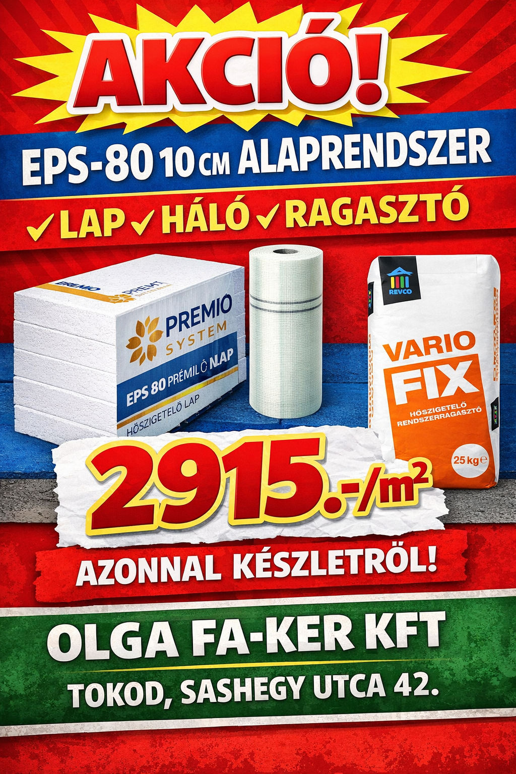 AKCIÓS HŐSZIGETELÉSI RENDSZER ELÉRHETŐ AZONNAL, KÉSZLETRŐL